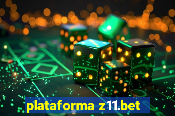 plataforma z11.bet